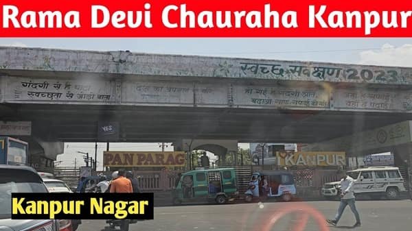 Rama Devi Chauraha, Kanpur